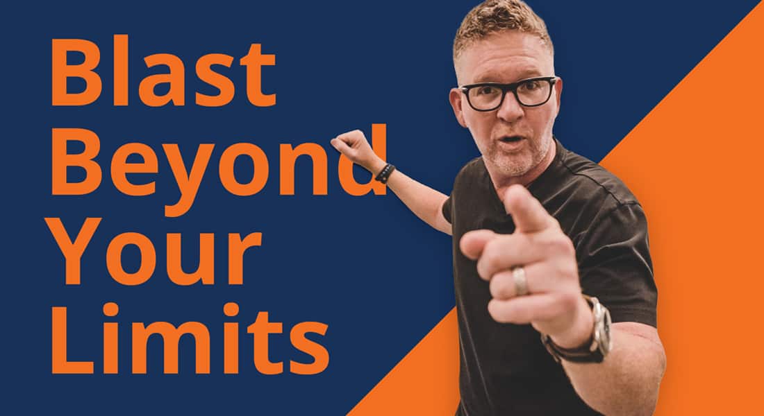 Blast Beyond Your Limits | Mindset Monday